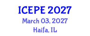 International Conference on Electrical and Power Engineering (ICEPE) March 03, 2027 - Haifa, Israel