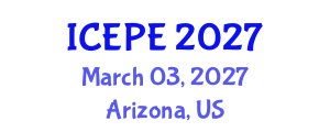 International Conference on Electrical and Power Engineering (ICEPE) March 03, 2027 - Arizona, United States