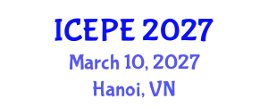 International Conference on Electrical and Power Engineering (ICEPE) March 10, 2027 - Hanoi, Vietnam