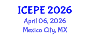 International Conference on Electrical and Power Engineering (ICEPE) April 06, 2026 - Mexico City, Mexico
