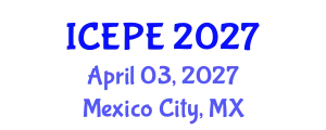 International Conference on Electrical and Power Engineering (ICEPE) April 03, 2027 - Mexico City, Mexico