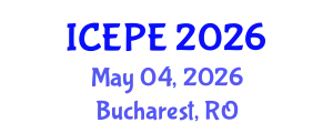 International Conference on Electrical and Power Engineering (ICEPE) May 04, 2026 - Bucharest, Romania