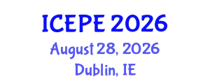 International Conference on Electrical and Power Engineering (ICEPE) August 28, 2026 - Dublin, Ireland