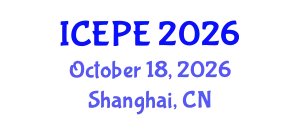 International Conference on Electrical and Power Engineering (ICEPE) October 18, 2026 - Shanghai, China