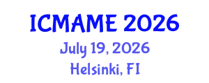 International Conference on Mechanical, Aeronautical and Manufacturing Engineering (ICMAME) July 19, 2026 - Helsinki, Finland