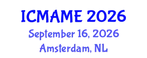 International Conference on Mechanical, Aeronautical and Manufacturing Engineering (ICMAME) September 16, 2026 - Amsterdam, Netherlands