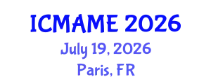 International Conference on Mechanical, Aeronautical and Manufacturing Engineering (ICMAME) July 19, 2026 - Paris, France