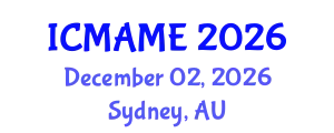 International Conference on Mechanical, Aeronautical and Manufacturing Engineering (ICMAME) December 02, 2026 - Sydney, Australia