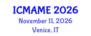 International Conference on Mechanical, Aeronautical and Manufacturing Engineering (ICMAME) November 11, 2026 - Venice, Italy