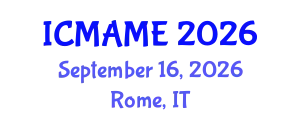 International Conference on Mechanical, Aeronautical and Manufacturing Engineering (ICMAME) September 16, 2026 - Rome, Italy