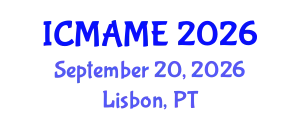 International Conference on Mechanical, Aeronautical and Manufacturing Engineering (ICMAME) September 20, 2026 - Lisbon, Portugal