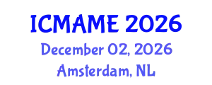 International Conference on Mechanical, Aeronautical and Manufacturing Engineering (ICMAME) December 02, 2026 - Amsterdam, Netherlands