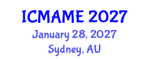 International Conference on Mechanical, Aeronautical and Manufacturing Engineering (ICMAME) January 28, 2027 - Sydney, Australia
