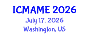 International Conference on Mechanical, Aeronautical and Manufacturing Engineering (ICMAME) July 17, 2026 - Washington, United States