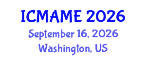 International Conference on Mechanical, Aeronautical and Manufacturing Engineering (ICMAME) September 16, 2026 - Washington, United States