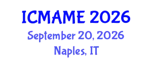 International Conference on Mechanical, Aeronautical and Manufacturing Engineering (ICMAME) September 20, 2026 - Naples, Italy