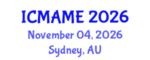International Conference on Mechanical, Aeronautical and Manufacturing Engineering (ICMAME) November 04, 2026 - Sydney, Australia