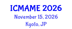 International Conference on Mechanical, Aeronautical and Manufacturing Engineering (ICMAME) November 15, 2026 - Kyoto, Japan