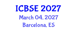 International Conference on Building Science and Engineering (ICBSE) March 04, 2027 - Barcelona, Spain
