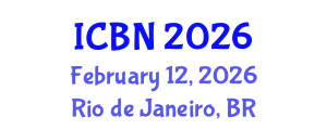 International Conference on Biotechnology and Nanotechnology (ICBN) February 12, 2026 - Rio de Janeiro, Brazil