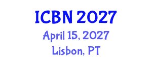 International Conference on Biotechnology and Nanotechnology (ICBN) April 15, 2027 - Lisbon, Portugal