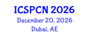 International Conference on Signal Processing, Communications and Networking (ICSPCN) December 20, 2026 - Dubai, United Arab Emirates