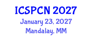 International Conference on Signal Processing, Communications and Networking (ICSPCN) January 23, 2027 - Mandalay, Myanmar