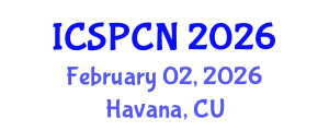 International Conference on Signal Processing, Communications and Networking (ICSPCN) February 02, 2026 - Havana, Cuba