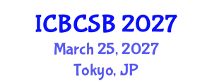 International Conference on Bioinformatics, Computational and Systems Biology (ICBCSB) March 25, 2027 - Tokyo, Japan