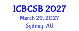 International Conference on Bioinformatics, Computational and Systems Biology (ICBCSB) March 29, 2027 - Sydney, Australia