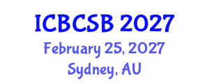 International Conference on Bioinformatics, Computational and Systems Biology (ICBCSB) February 25, 2027 - Sydney, Australia