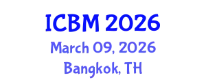International Conference on Biomechanics (ICBM) March 09, 2026 - Bangkok, Thailand