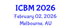 International Conference on Biomechanics (ICBM) February 02, 2026 - Melbourne, Australia