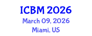 International Conference on Biomechanics (ICBM) March 09, 2026 - Miami, United States
