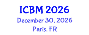 International Conference on Biomechanics (ICBM) December 30, 2026 - Paris, France