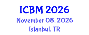 International Conference on Biomechanics (ICBM) November 08, 2026 - Istanbul, Turkey