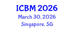 International Conference on Biomechanics (ICBM) March 30, 2026 - Singapore, Singapore