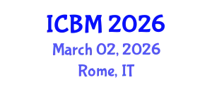 International Conference on Biomechanics (ICBM) March 02, 2026 - Rome, Italy
