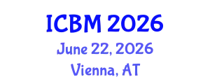 International Conference on Biomechanics (ICBM) June 22, 2026 - Vienna, Austria