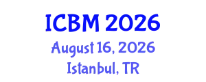 International Conference on Biomechanics (ICBM) August 16, 2026 - Istanbul, Turkey