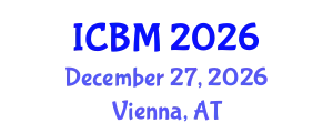 International Conference on Biomechanics (ICBM) December 27, 2026 - Vienna, Austria
