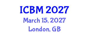 International Conference on Biomechanics (ICBM) March 15, 2027 - London, United Kingdom