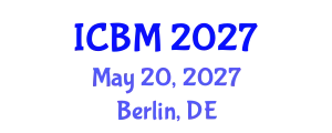 International Conference on Biomechanics (ICBM) May 20, 2027 - Berlin, Germany