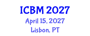 International Conference on Biomechanics (ICBM) April 15, 2027 - Lisbon, Portugal