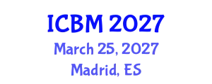 International Conference on Biomechanics (ICBM) March 25, 2027 - Madrid, Spain