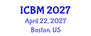 International Conference on Biomechanics (ICBM) April 22, 2027 - Boston, United States