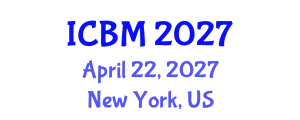 International Conference on Biomechanics (ICBM) April 22, 2027 - New York, United States