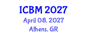 International Conference on Biomechanics (ICBM) April 08, 2027 - Athens, Greece