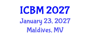 International Conference on Biomechanics (ICBM) January 23, 2027 - Maldives, Maldives