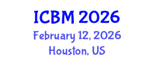 International Conference on Biomechanics (ICBM) February 12, 2026 - Houston, United States